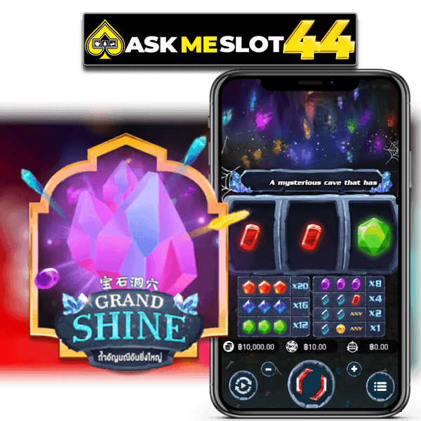 GRANDSHINE